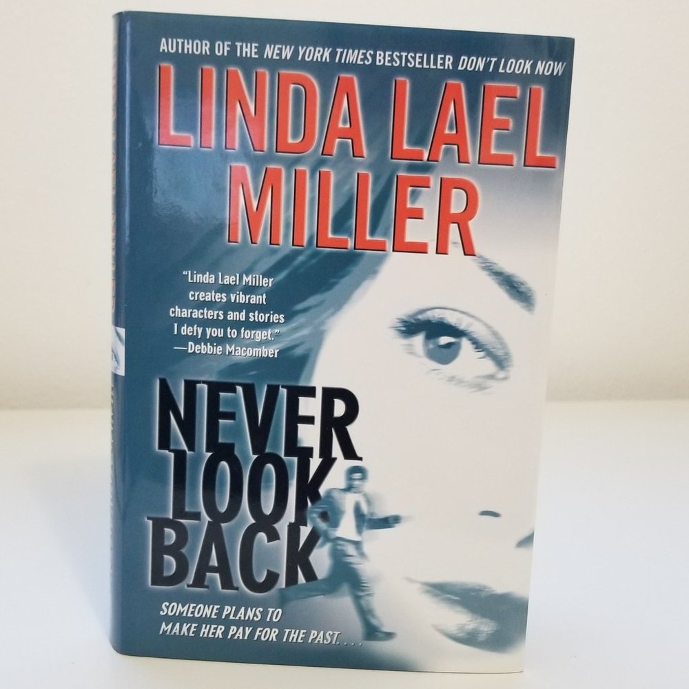 Never Look Back by Linda Lael Miller